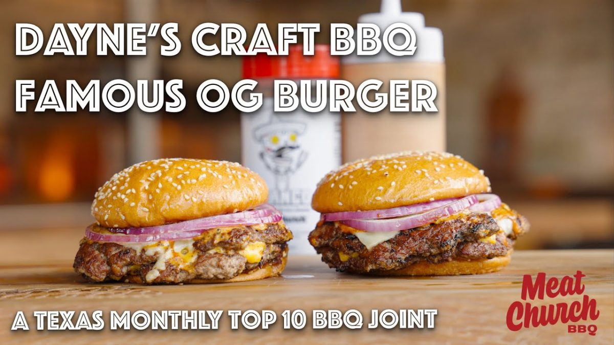 Secrets revealed to make Dayne's Craft Barbecue famous Burger!