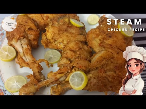Perfect Steam Chicken Recipe (How To Cook Perfect Steam Chicken)