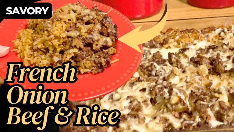 BEHOLD The Easiest French Onion Beef and Rice Recipe EVER!