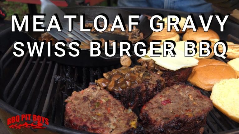 Meatloaf and Gravy Swiss Burgers BBQ