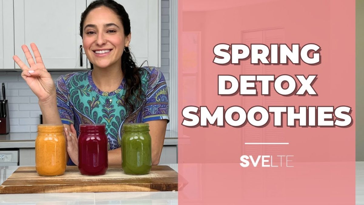 Spring DETOX Smoothies | Healthy & Delicious Recipes | Quick & Easy