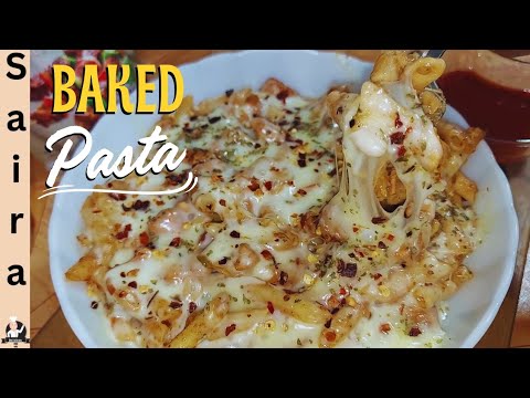 Creamy Baked Pasta Recipe | Cheesy & Delicious Oven – Style Pasta | Chicken Bake Pasta Recipe