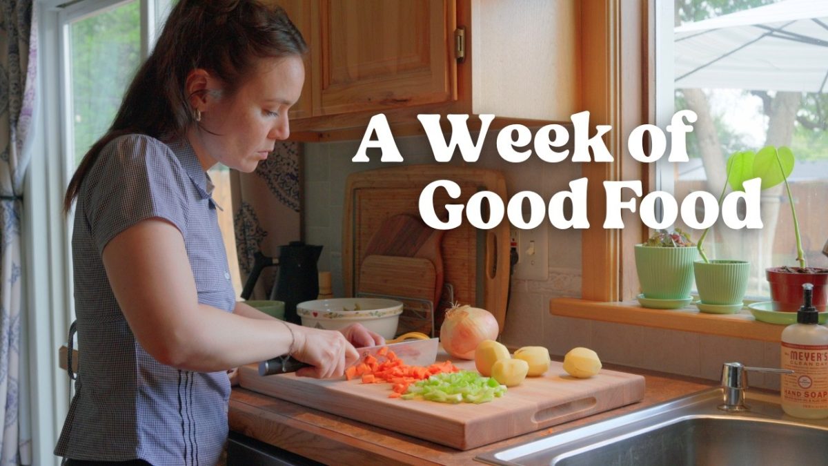 A Week of Good Food | Fresh Summer Recipes, Plant-Based