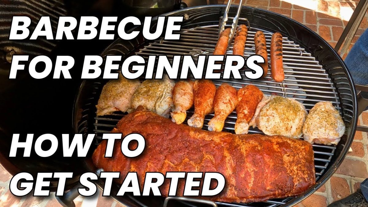 Barbeque for Beginners – How To get Started in BBQ | A Complete Guide + 5 Common Rookie Mistakes