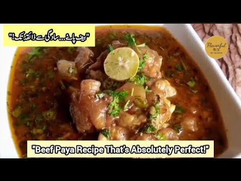 Traditional Beef Paya Recipe | Masaledar & Melt-in-Mouth Soft | Juicy & Full of Desi Taste