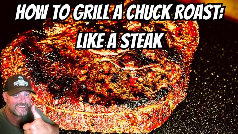 How to Grill a Chuck Roast: Like a Steak