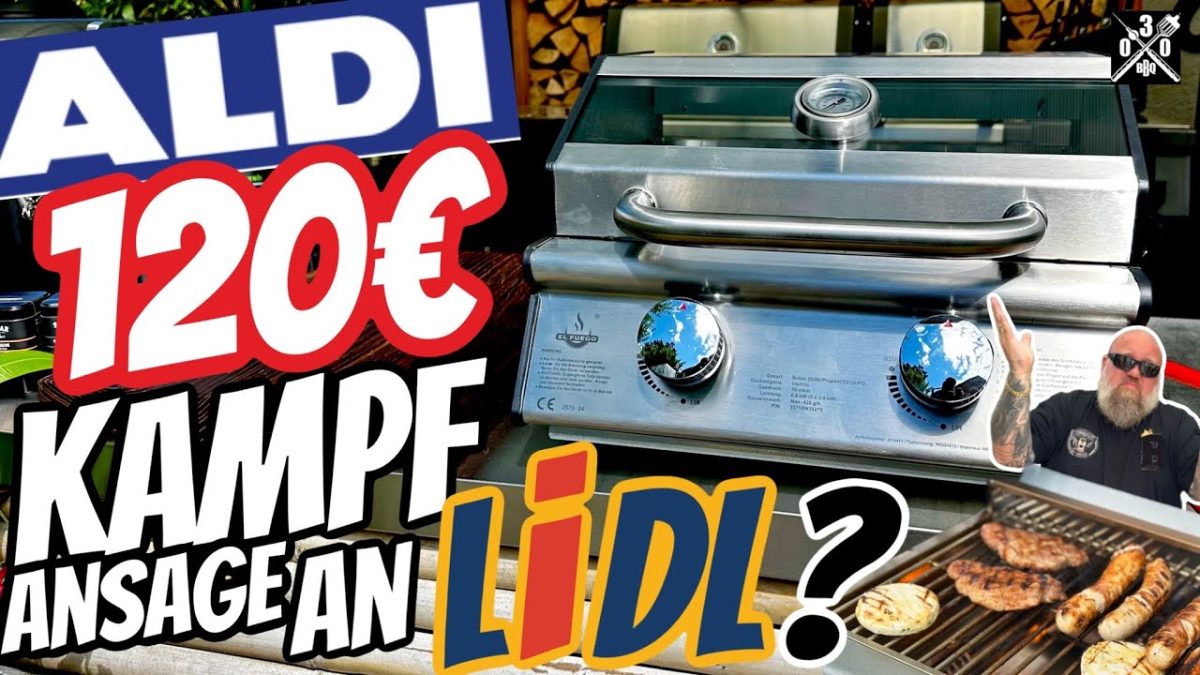 120 € 2 Brenner ALDI Grill besser als LIDL ? – 030 BBQ