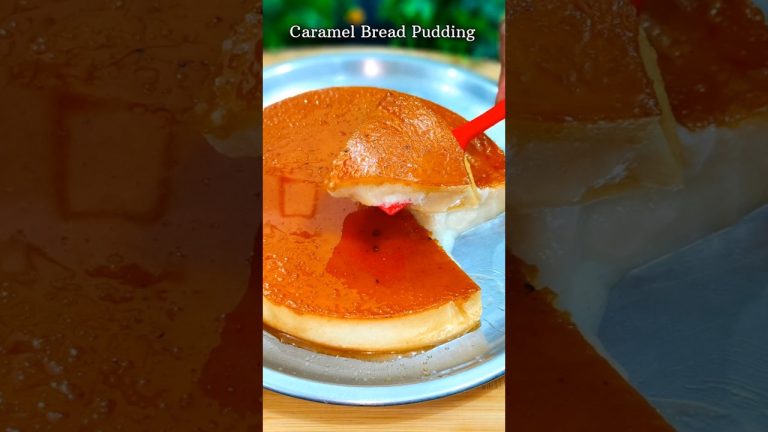 Caramel Bread Pudding Recipe | dessert recipes #shorts #sweet #milk #custard #pudding