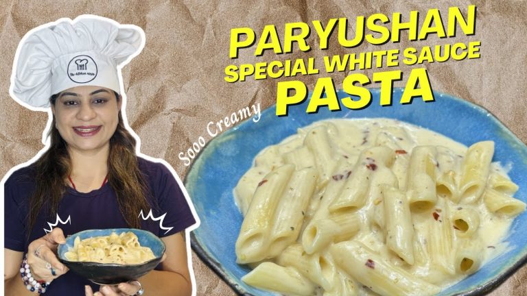 Parjushan Special Jain White Sauce Pasta | No Onion No Garlic Creamy Recipe