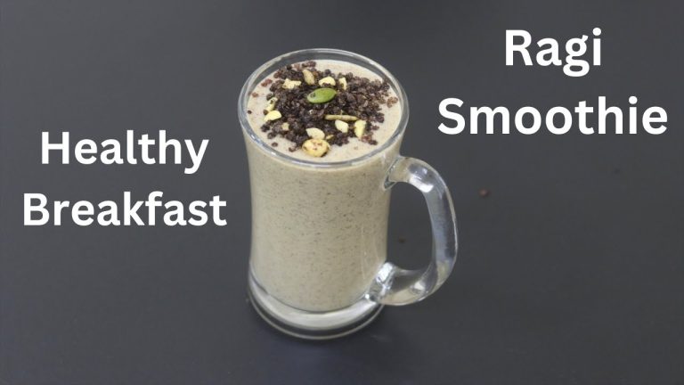 Ragi Breakfast Smoothie Recipe – No Milk – No Sugar – Ragi Recipes For Weight Loss