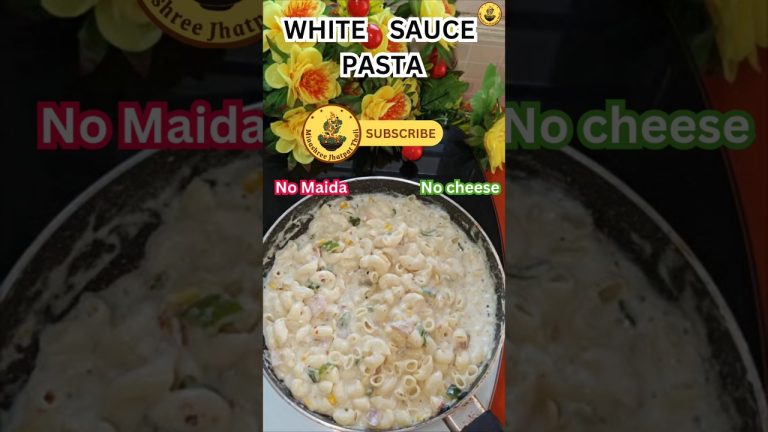 White Sauce Pasta – No Maida | White Sauce Pasta Recipe | Creamy White Sauce Pasta #shorts