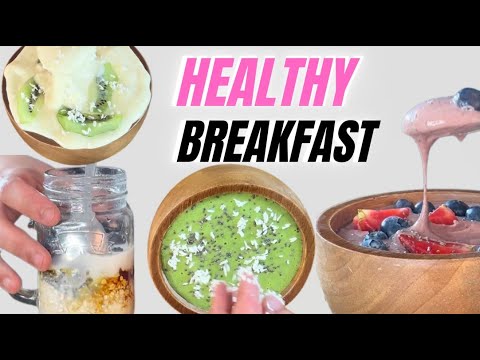 HEALTHY BREAKFAST! |  🔥 Smoothie Bowls & Overnight Oats