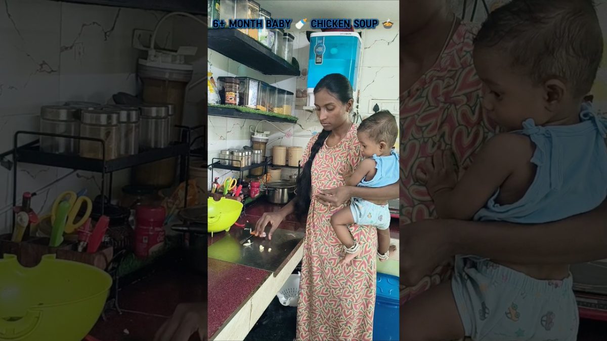 Mini vlog-93 6+ Month Baby Chicken Soup|Healthy Baby Food Recipe #shorts #babyfood #6monthbabyfood