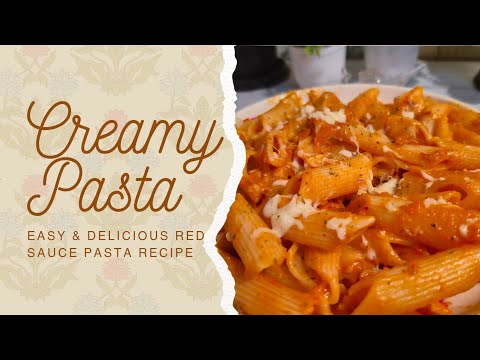 Creamy & Tangy Red Sauce Pasta | Easy Dinner Recipe 🍅