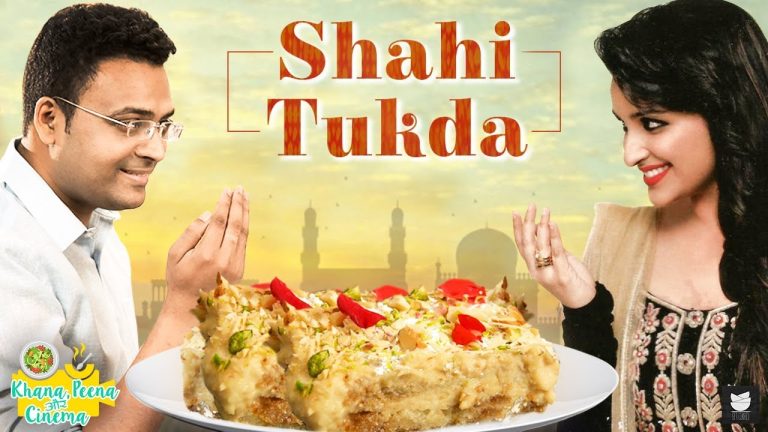 Hyderabadi Shahi Tukda – Double Ka Meetha Recipe – Dessert Recipe – Khana Peena Aur Cinema – Varun
