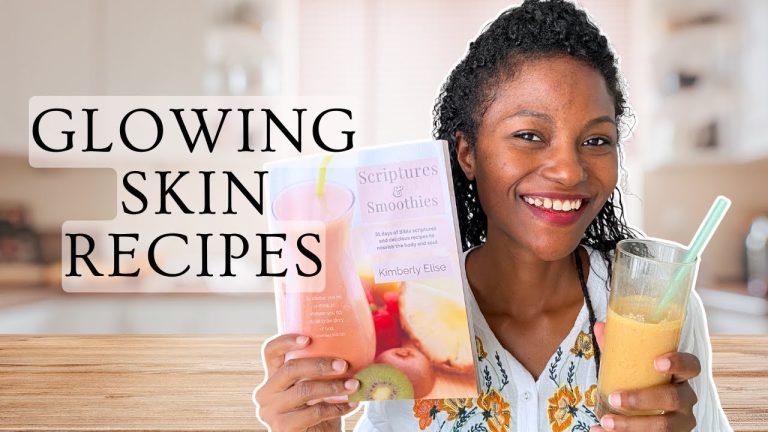 2 EASY Smoothies for Glowing Skin | Inspired by Kimberly Elise's 'Scriptures & Smoothies'