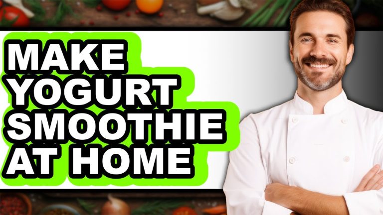 How to Make Yogurt Smoothie at Home (Updated)