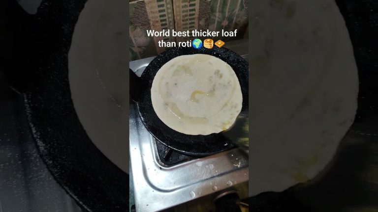 World best thicker loaf than roti #roti #ytshortsvideo  #shortsfeed #trending #foodie