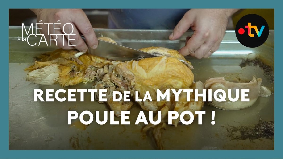 Recette de la mythique poule au pot !