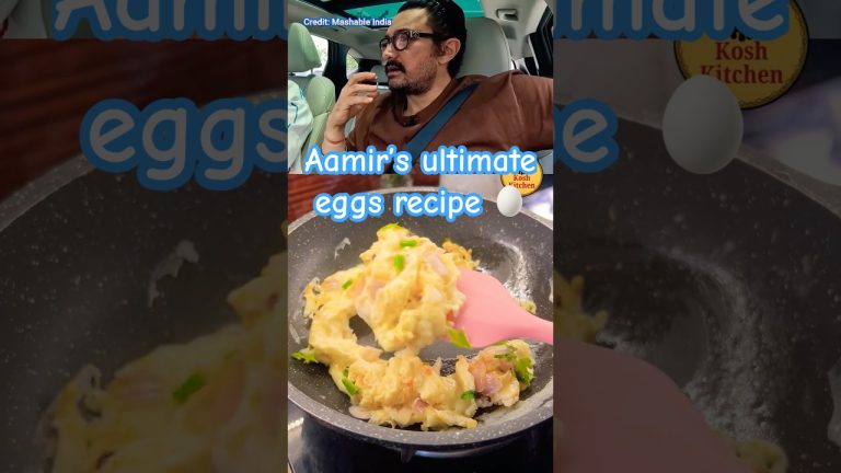 Aamir Khan scrambled eggs recipe is all you need #aamirkhan #eggrecipe #food #foodie @KoshKitchen