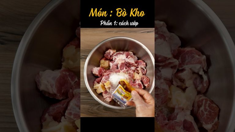 Món bò kho phần 1- cách ướp