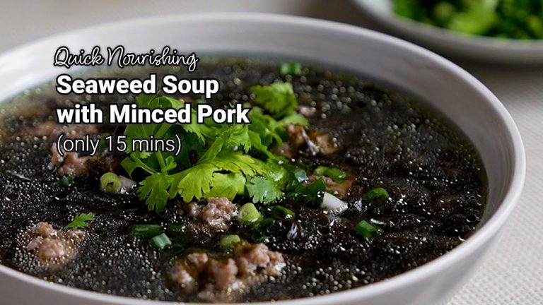 Chinese Seaweed Soup with Minced Pork | Minced Pork Soup Recipe (Easy Healthy Chinese Soup Recipe)