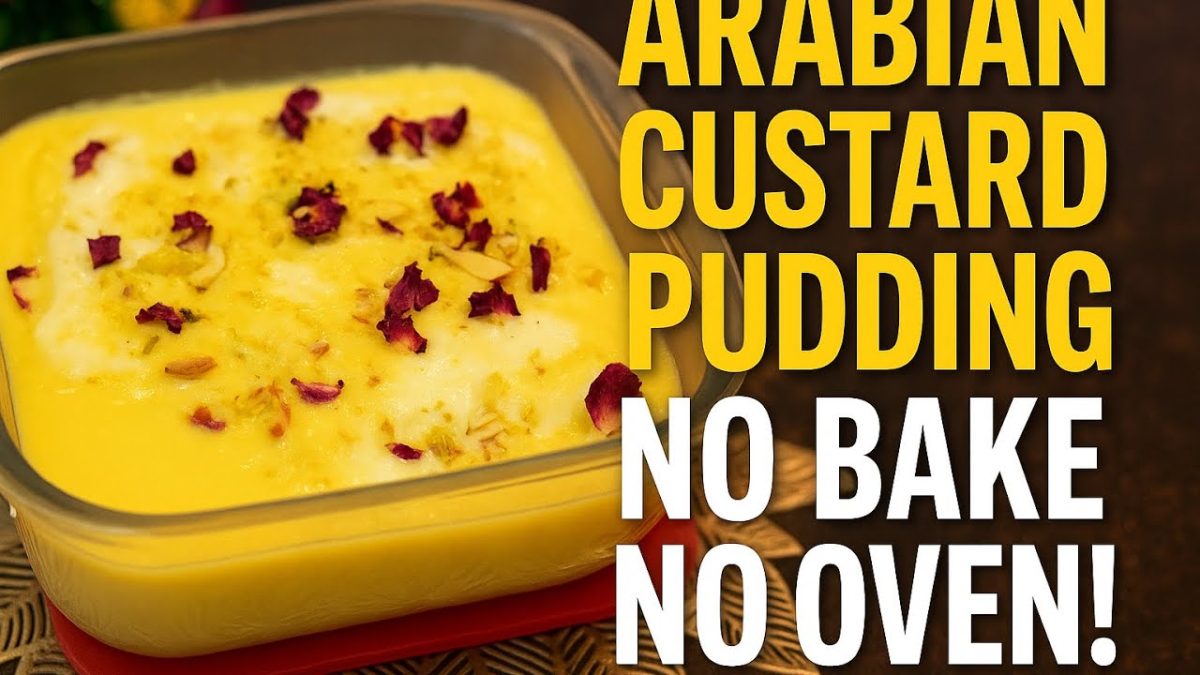 Arabian Custard Pudding | No Bake No Oven | Creamy & Royal Dessert Recipe | Easy Milk Pudding”