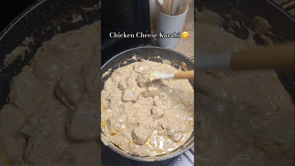 Chicken Cheese Karahi Recipe #shorts #chickenkarahi #pakistanifood #viralvideo