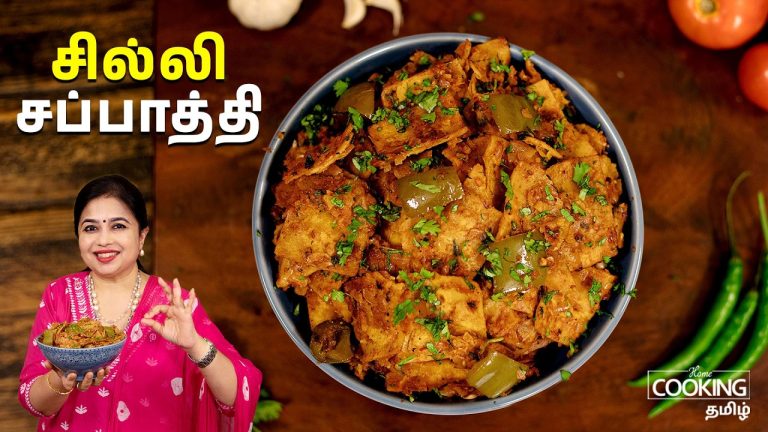 சில்லி சப்பாத்தி | Chilli Chapathi Recipe in Tamil | Lunch Box Recipes