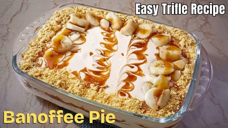 Banoffee Pie | No Bake Dessert Recipe | Homemade Banoffee Pie Trifle Recipe