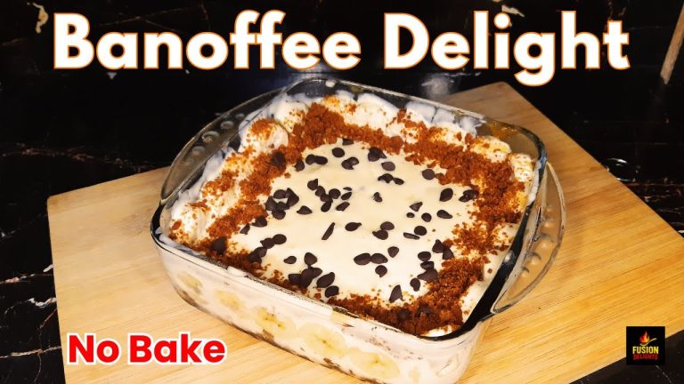 Banana Delight | No Bake Banoffee Pie By Fusion Delights | Caramel Dessert | Easy Dessert Recipes