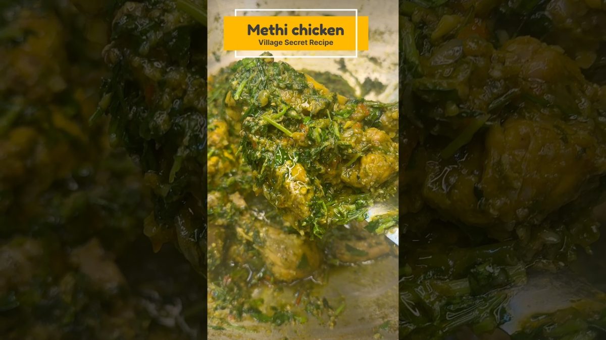Gaon Ki Secret Methi Chicken Recipe | Desi Chicken Curry | Full Taste Guarantee