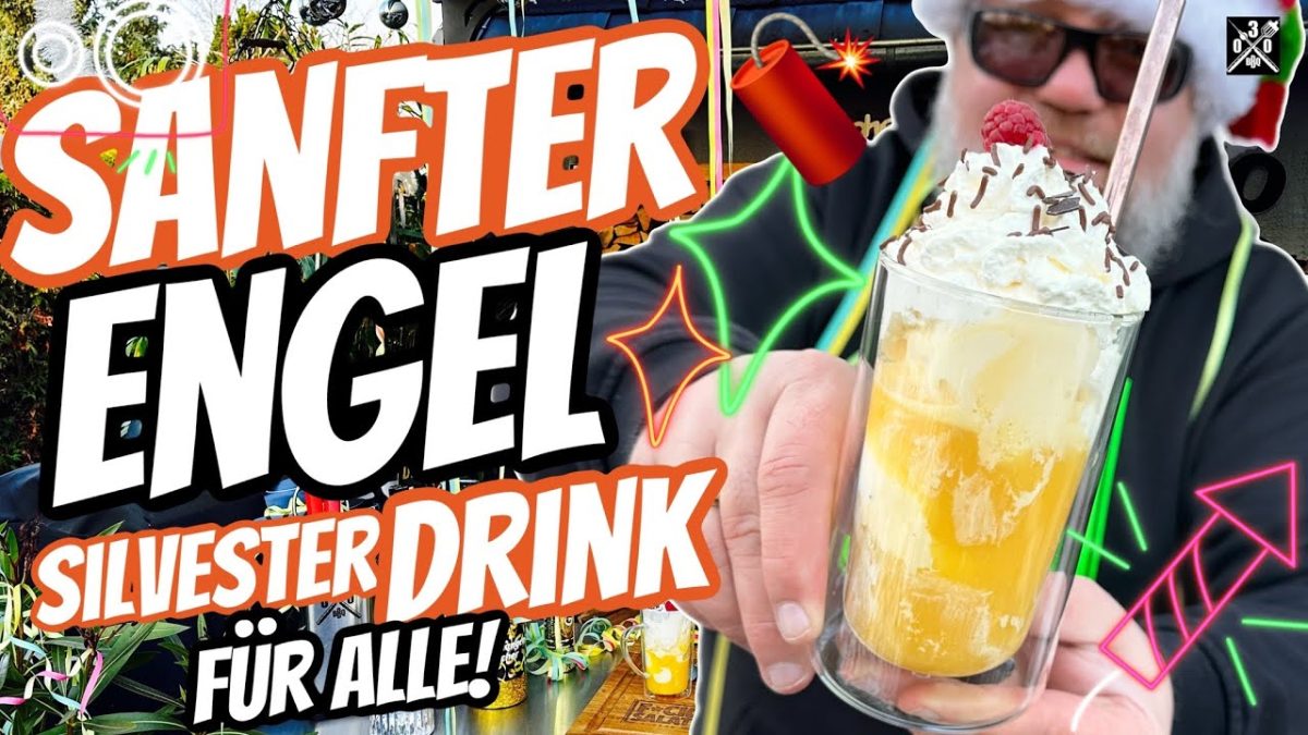 Sanfter Engel Silvester Drink für Alle – 030 BBQ