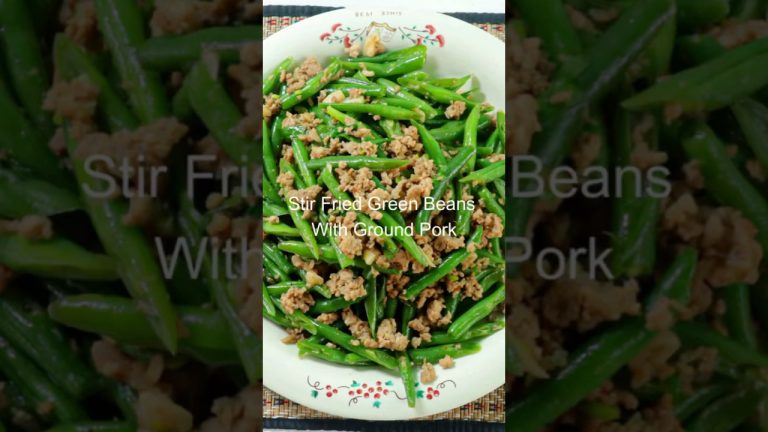 Stir Fry Green Beans with Ground Pork | Easy and Quick Green Beans with Pork Recipe #shorts #food