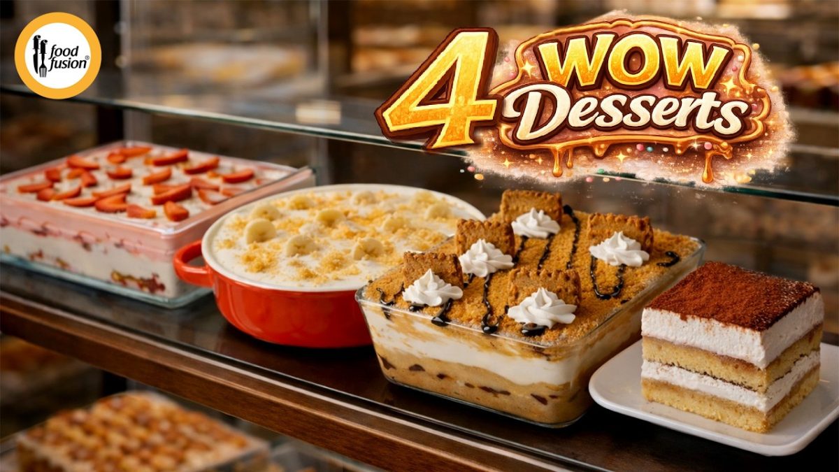 4 WOW Desserts Recipes By Food Fusion