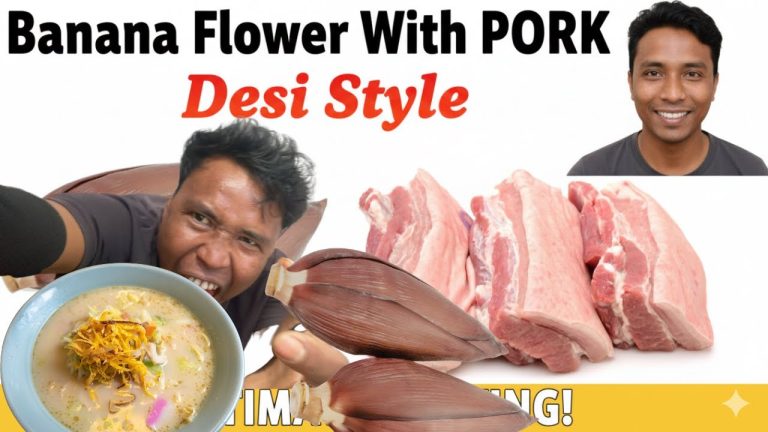 DELICIOUS Banana Flower Recipe With PORK In Desi Style Today