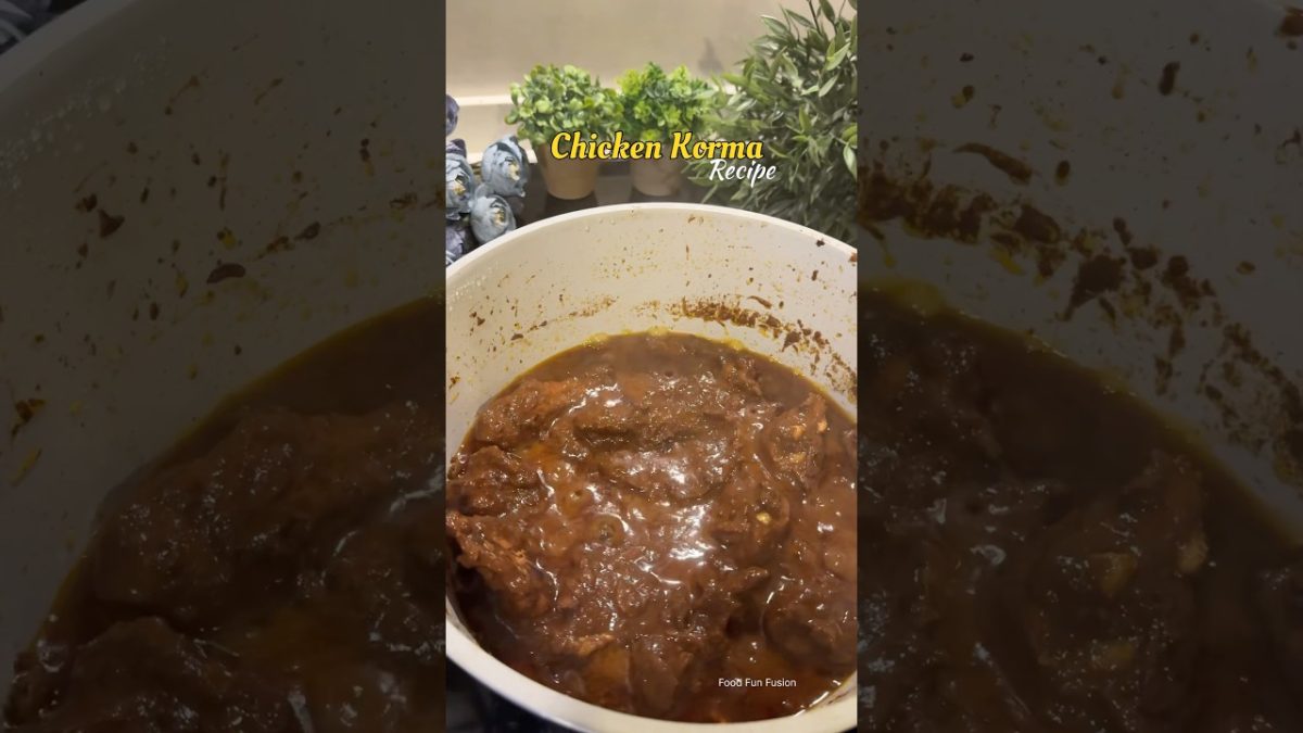 Chicken Korma Recipe #shorts