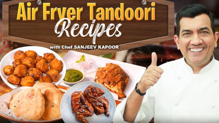 Smoky Tandoori Recipes in Air Fryer | Easy Home Cooking With Chef @sanjeevkapoorkhazana