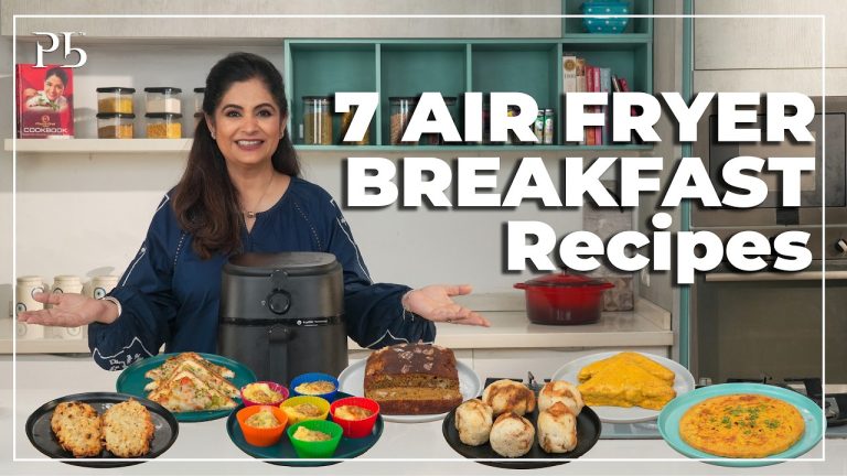 7 Air Fryer Breakfast Recipes I एयरफ्रायर में बनाएं 7 दिन के लिए 7 नाश्ते I Pankaj Bhadouria